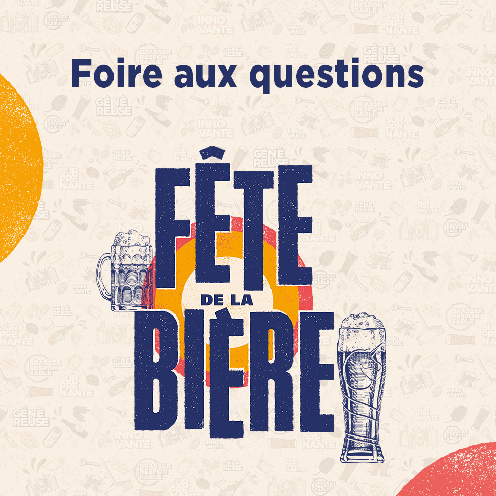 FAQ Fête de la Bière 2025